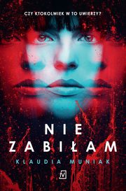 Nie zabiam, Klaudia Muniak