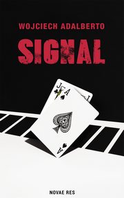 Signal, Wojciech Adalberto