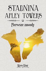 Stadnina Apley Towers. Tom 1. Pierwsze zawody, Myra King