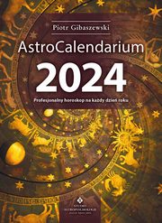AstroCalendarium 2024, Piotr Gibaszewski
