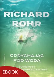 Oddychajc pod wod, Richard Rohr