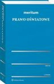 ksiazka tytu: Meritum. Prawo owiatowe autor: Krzysztof Gawroski, Stefan Kwiatkowski