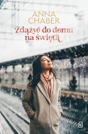 Zdy do domu na wita, Anna Chaber