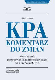 KPA. Komentarz do zmian, Maciej J. Nowak