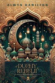 Duchy rebelii wyd. 2, Alwyn Hamilton