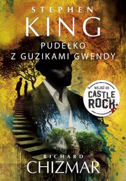Pudeko z guzikami Gwendy, Stephen King, Richard Chizmar