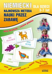 Niemiecki dla dzieci 3-7 lat. Najnowsza metoda nauki przez zabaw, Monika von Basse, Katarzyna Piechocka-Empel