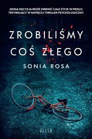 Zrobilimy co zego, Sonia Rosa