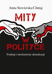 Mity w polityce, Anna Siewierska-Chmaj