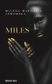 Miles, Milena Wiktoria Jaworska