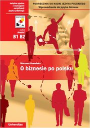 ksiazka tytu: O biznesie po polsku autor: Marzena Kowalska