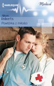 Powtrka z mioci, Alison Roberts