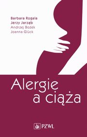 Alergie a cia, Barbara Rogala, Jerzy Jarzb, Andrzej Boek, Joanna Glck