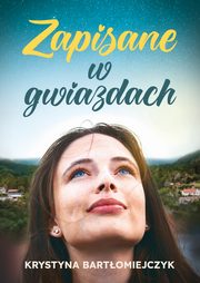 Zapisane w gwiazdach, Krystyna Bartomiejczyk