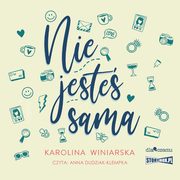 ksiazka tytu: Nie jeste sama autor: Karolina Winiarska