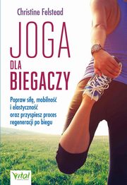Joga dla biegaczy, Christine Felstead