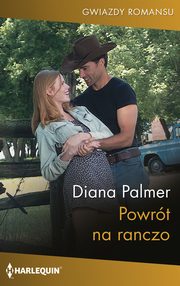 Powrt na ranczo, Diana Palmer