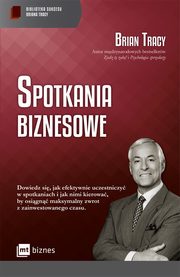 Spotkania biznesowe, Brian Tracy