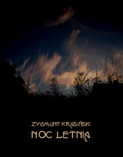 Noc letnia, Zygmunt Krasiski