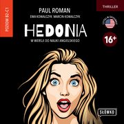 Hedonia w wersji do nauki angielskiego, Marcin Kowalczyk, Paul Roman, Ewa Kowalczyk