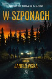 W szponach, Izabela Janiszewska