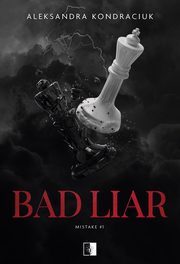 Bad Liar, Aleksandra Kondraciuk