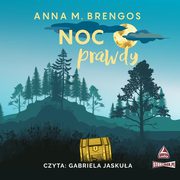 Noc prawdy, Anna M. Brengos