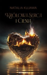 Krlowa Serca i Cienia, Natalia Kujawa