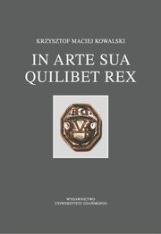 In arte sua quilibet rex, Krzysztf Maciej Kowalski