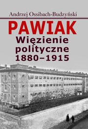 Pawiak, Andrzej Ossibach-Budzyski