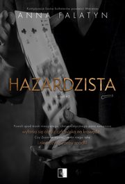 Hazardzista, Anna Falatyn