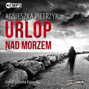 Urlop nad morzem, Agnieszka Pietrzyk