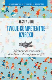 Twoje kompetentne dziecko, Jesper Juul