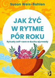 Jak y w rytmie pr roku, Susan Weis-Bohlen