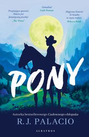 PONY, R.J. Palacio