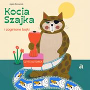 Kocia Szajka i zaginione bajki, Agata Romaniuk