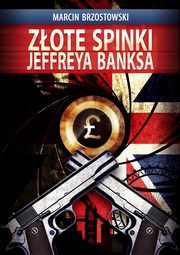 Zote spinki Jeffreya Banksa, Marcin Brzostowski