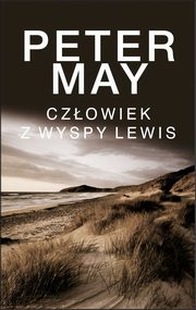 ksiazka tytu: Czowiek z wyspy Lewis autor: Peter May