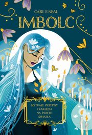 Imbolc, Carl F. Neal