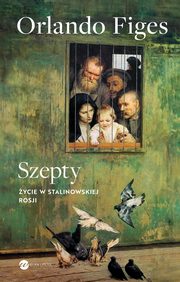 Szepty, Orlando Figes