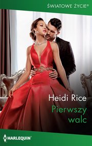 Pierwszy walc, Heidi Rice