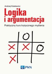 Logika i argumentacja, Andrzej Kisielewicz