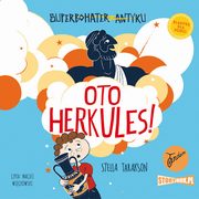 Superbohater z antyku. Tom 1. Oto Herkules!, Stella Tarakson