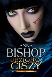 Jezioro Ciszy. Inni, Anne Bishop