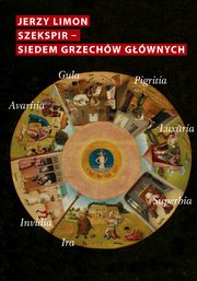 Szekspir. Siedem grzechw gwnych (z zaraz w tle), Jerzy Limon