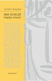 Max Scheler midzy innymi, Jaromir Brejdak