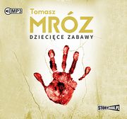 Dziecice zabawy, Tomasz Mrz