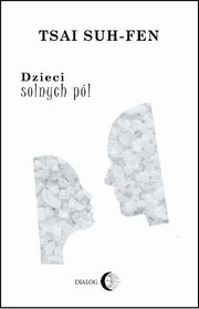 Dzieci solnych pl, Tsai Suh-Fen