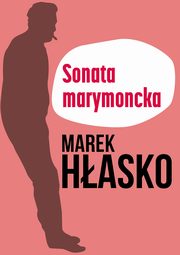 Sonata marymoncka, Marek Hasko