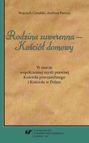 ?Rodzina suwerenna - Koci domowy?, Wojciech Gralski, Andrzej Pastwa